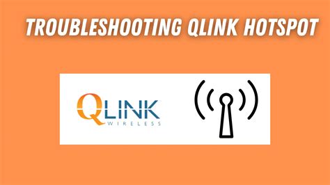  Qlink Wireless is one of the most popular SIM companies in United States. . Qlink hotspot hack